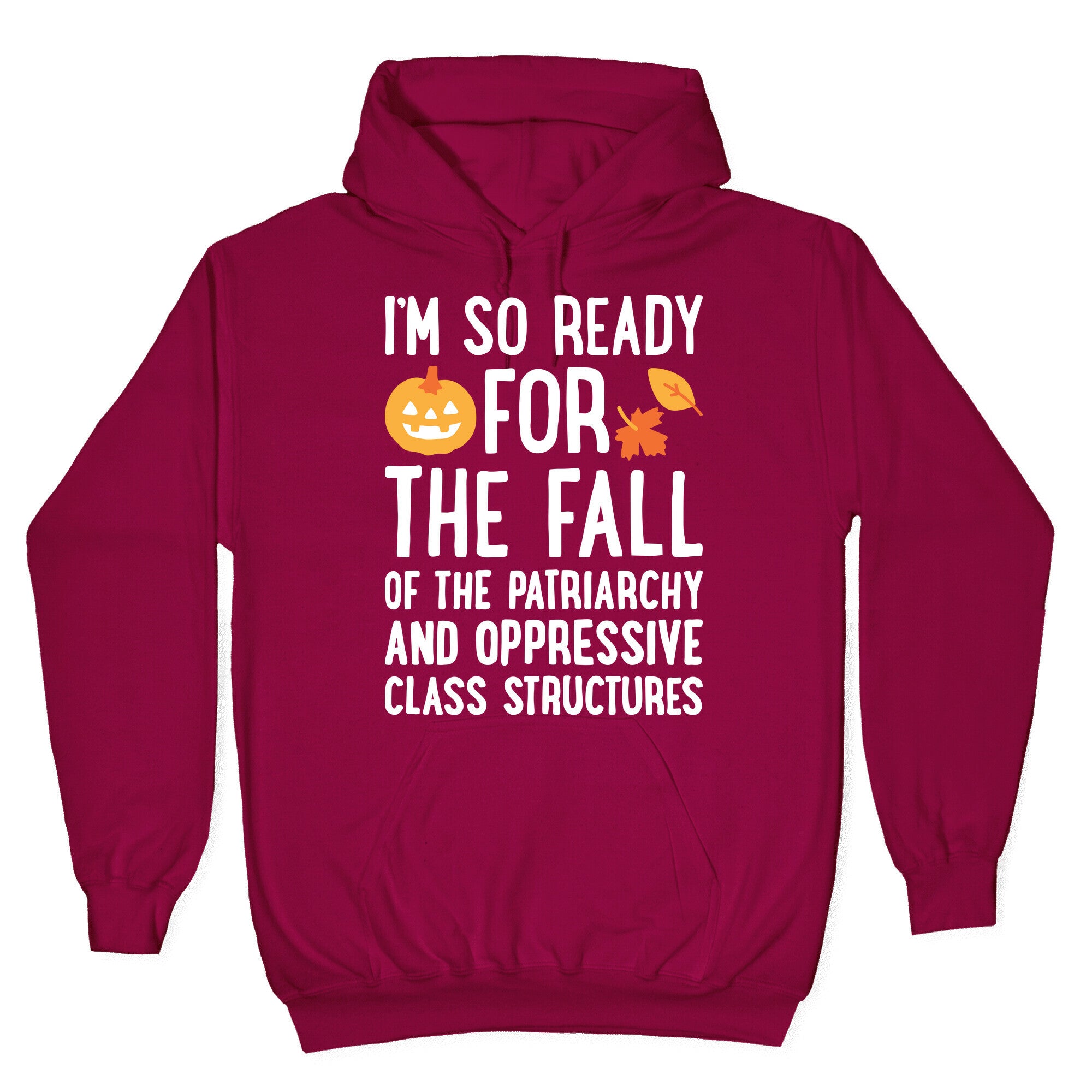 I'm So Ready For The Fall Hoodie